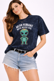 Humans Were Never Cool - Acid Washed Tee