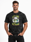 Let Me Be Frank - Acid Washed Tee